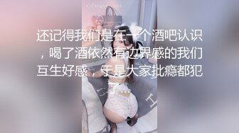 身材一流的极品美女屁股很翘，连续操了2次才肯罢休