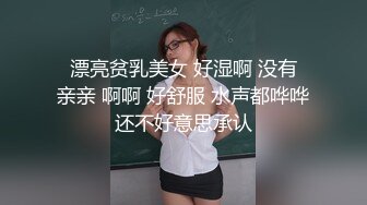 白虎楠楠化妆镜前卖力吃肉棒后入操逼视角