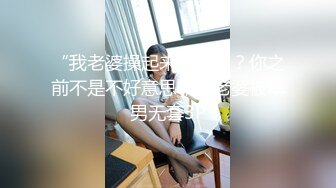 【影片名称】：漂亮大奶妹子 来口一下 我不会 逼逼夹的我好紧 身材丰满性格有点腼腆 被小哥多姿势大力抽插