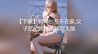 【自录】 风韵熟女【沉浸少妇】丰乳肥臀道具自慰，口交伺候细软男友，6月直播合集【39V】  (11)