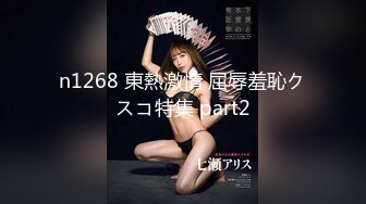 大白屁股骚女友，最后不让拍了