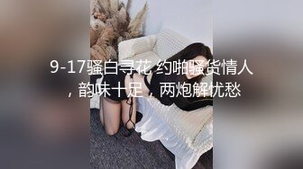 feifeibebe 极品漂亮美女大学生兄弟丼3P乱交实录 前裹后操 轮操爽的骚货淫水白浆不断 完美露脸 高清960版