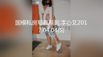 极品女神知名P站国人博主NailsA全作品收录 手交+口交+足交+后入