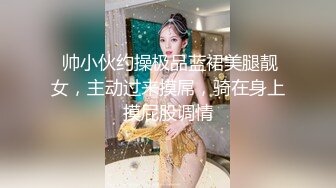 STP24174 再约牛仔裤美妞  超近视角深喉扣穴  很敏感没搞几下就高潮  后入撞击屁股啪啪声