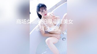 【爆乳核弹制服诱惑】巨乳护士下海『温柔小护士』偷偷在病房病房厕所各种玩弄巨乳放骚求操 极品爆乳绝了 直接秒射