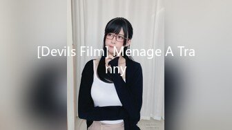 [Devils Film] Menage A Tranny