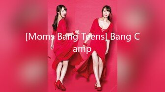 [Moms Bang Teens] Bang Camp