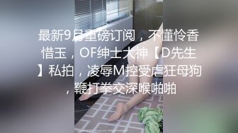 眼镜模特女友露脸，男友抱起来掰腿特写粉穴，深喉插嘴，粉穴鲜嫩逼逼没插几下就缴枪内射