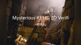 Mysterious #3 HD (ID Verified)