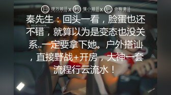 九月专业盗站流出商场女厕洗手盆下暗藏偷拍奇芭的长裤美眉不脱裤子就能尿尿用毛巾擦裤子还往脖子喷香水