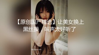 【新片速遞】 2022-5-24新流出酒店偷拍长腿美女~背着姐姐偷情姐夫软硬兼施无套插逼内射对白清晰